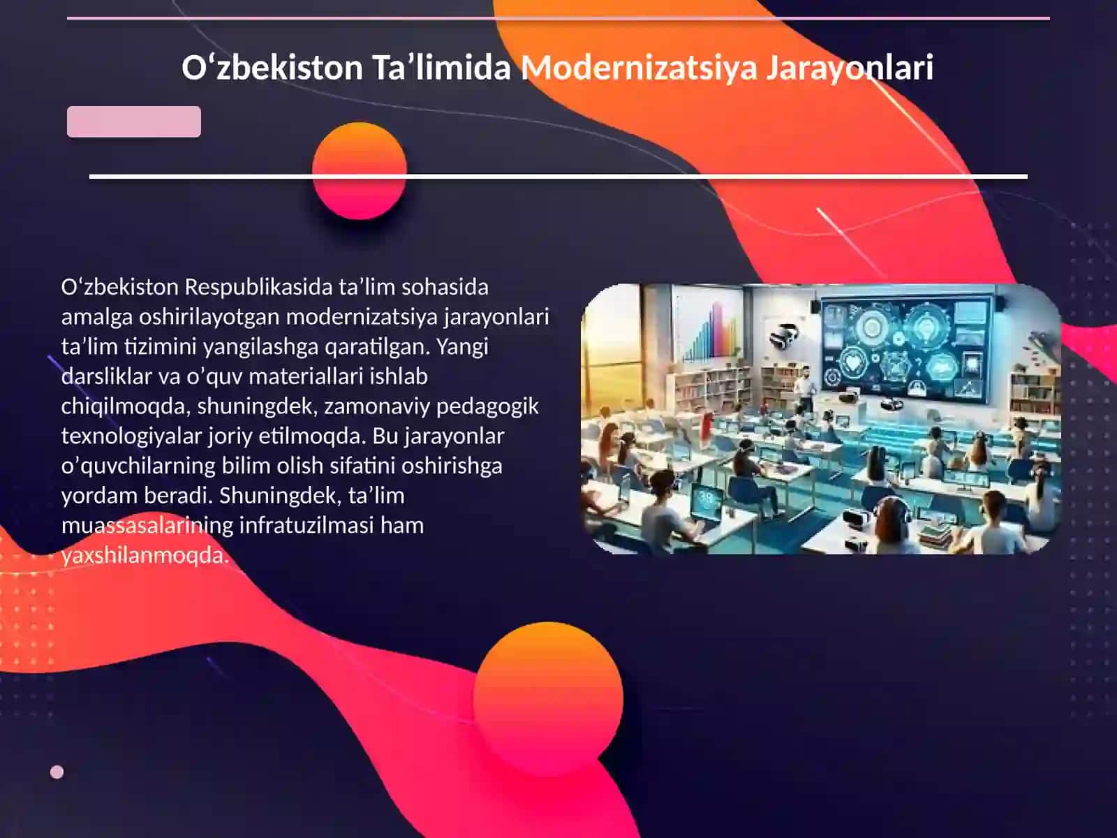 Oʻzbekiston Respublikasida taʼlim sohasida amalga oshirilayotgan islohotlar 3