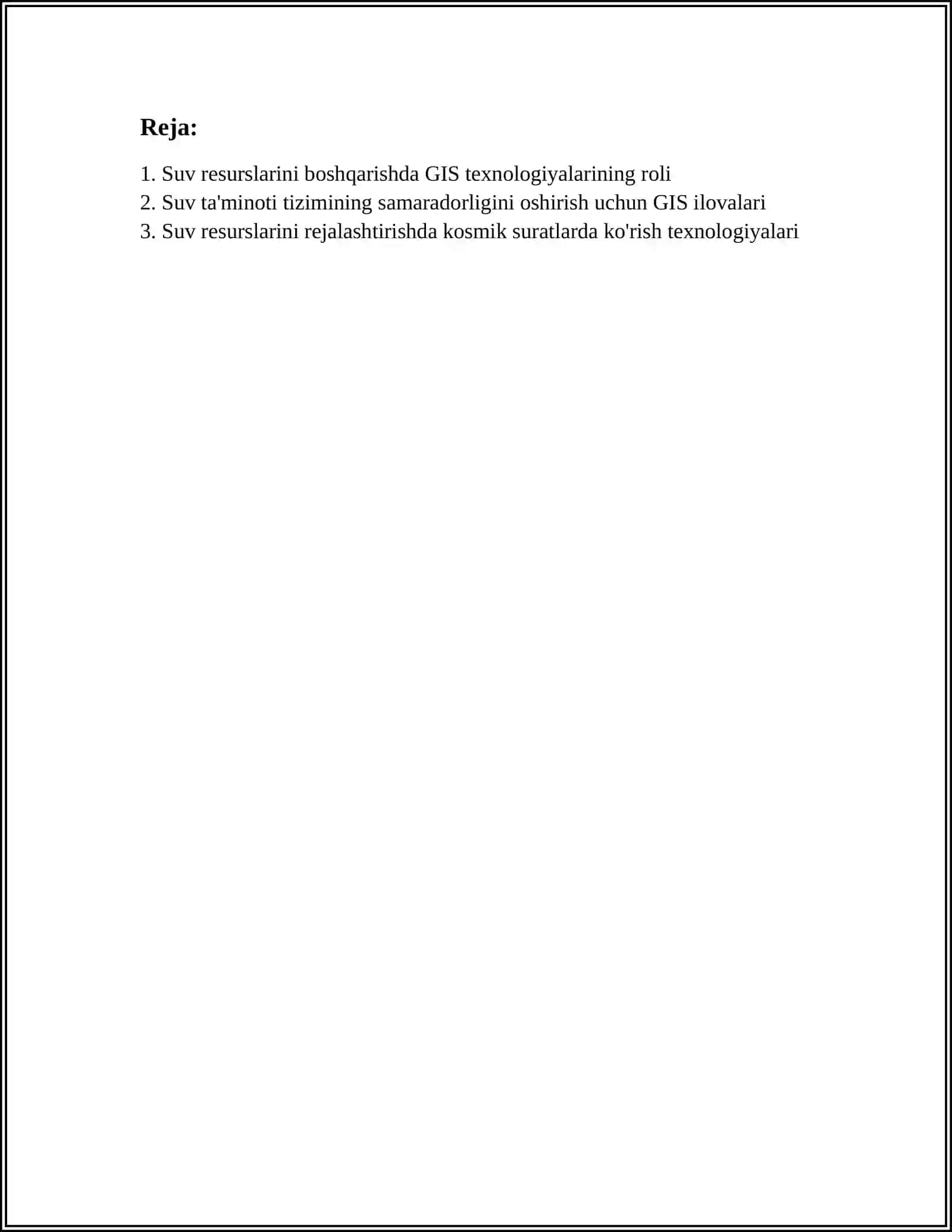 GIS TEXNOLOGIYALARIDAN FOYDALANGAN HOLDA SUV RESURSLARINING REJALASHTIRISHNING INAVATSION USULLARINI O'RGANISH 3