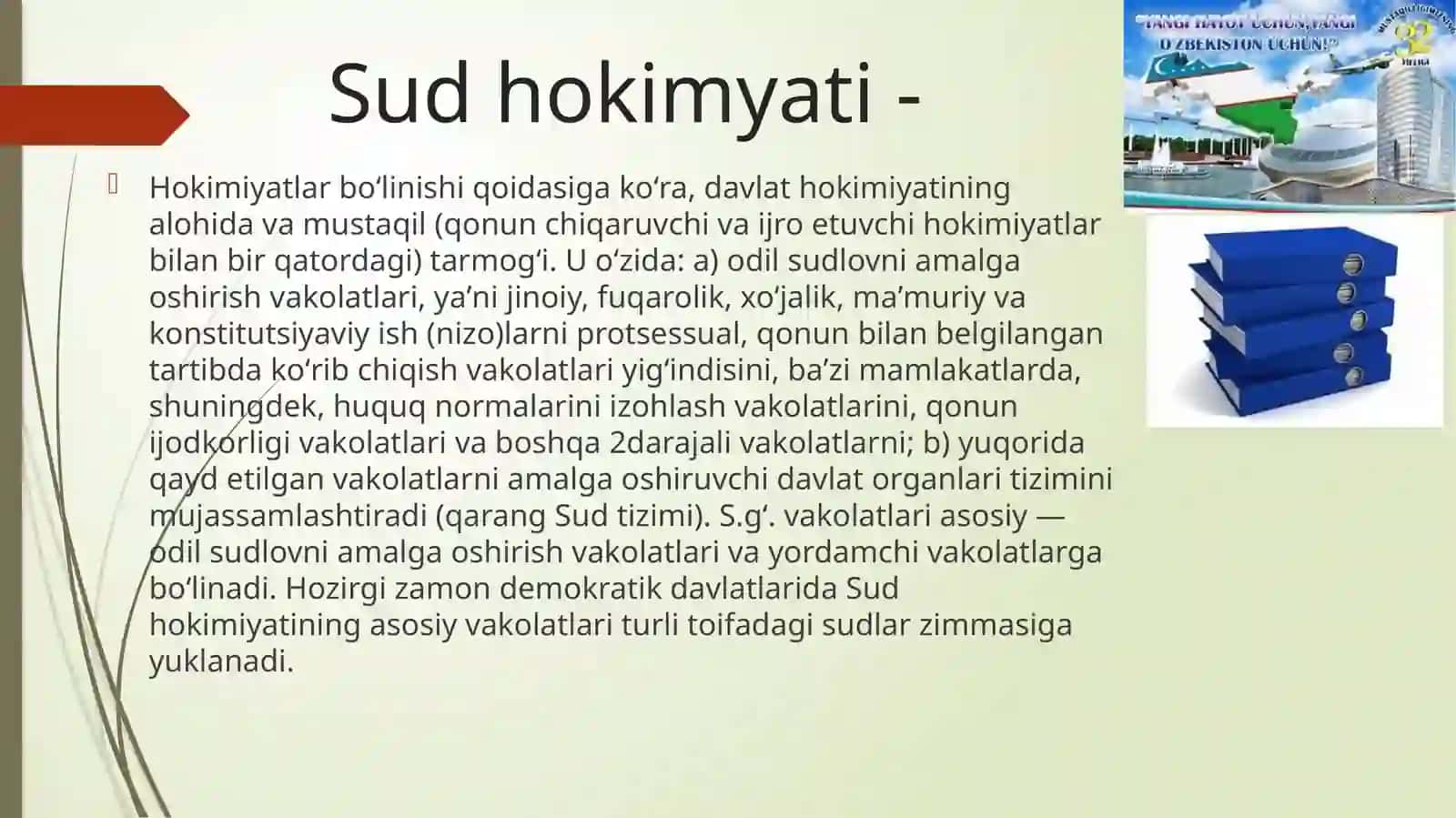Sud hokimiyati , tizimi , vazifalari , vakolatlari saylanadigan  va tayinladigan sudyalar 3