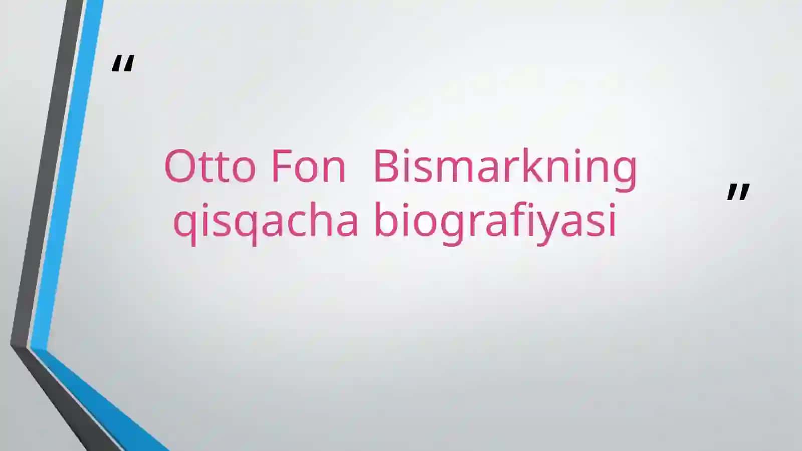 Otto Fon Bismark va uning faoliyati 3