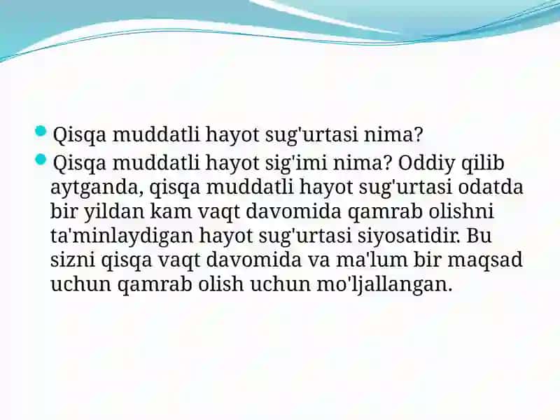 Qisqa muddatli va uzoq  muddatli hayot sug’urtasi. 3