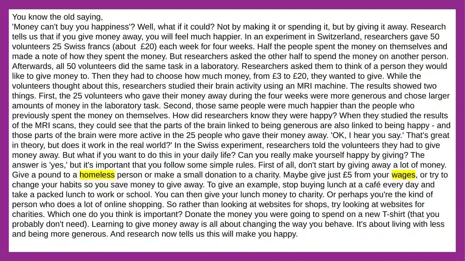 Does money make people happy? Why / Why not? 3