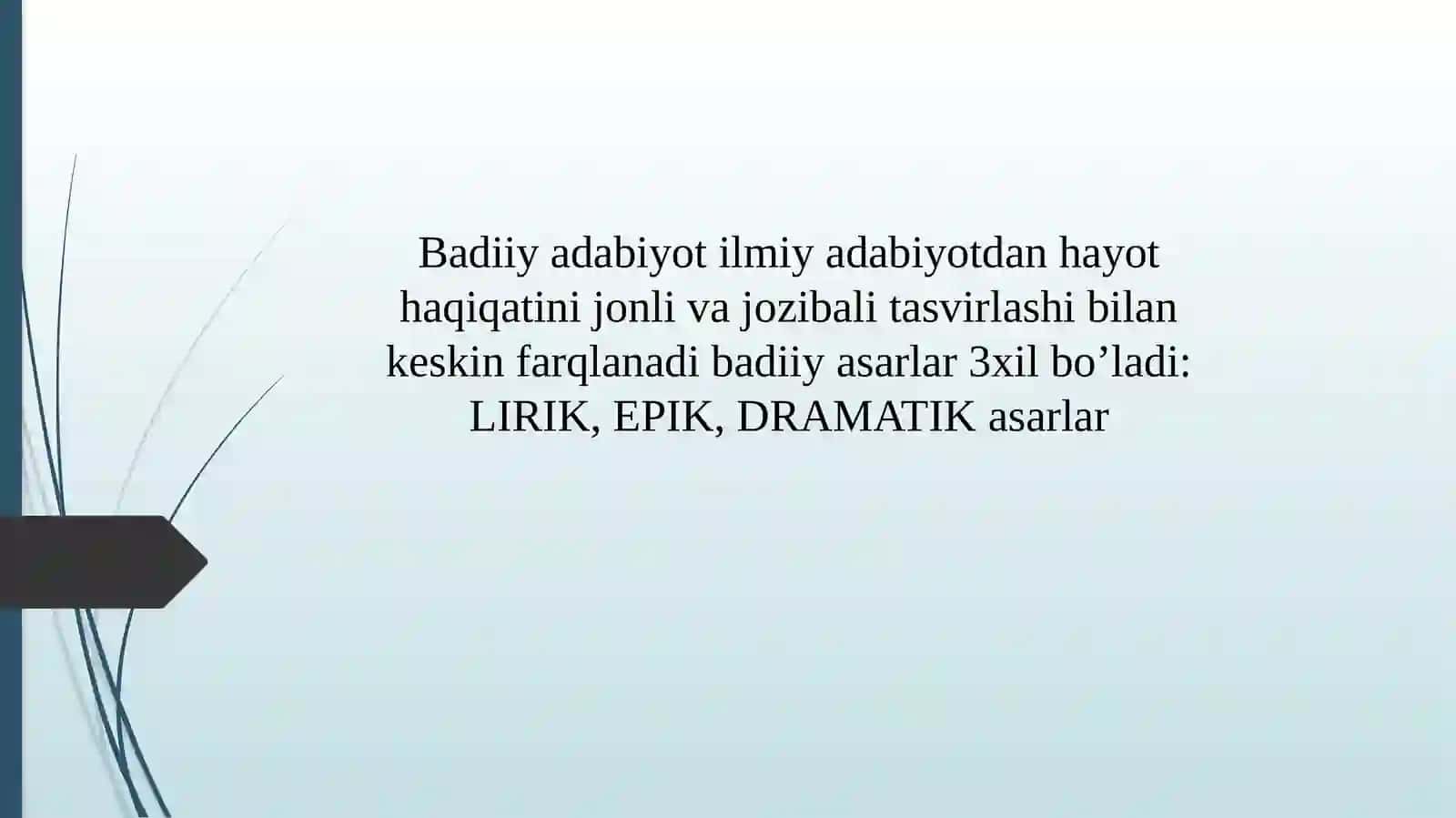 Lirik va epik asarlarni tahlil qilish usullari. Dramatik asarlarni o'quv tahliliga tortish yo'llari 3