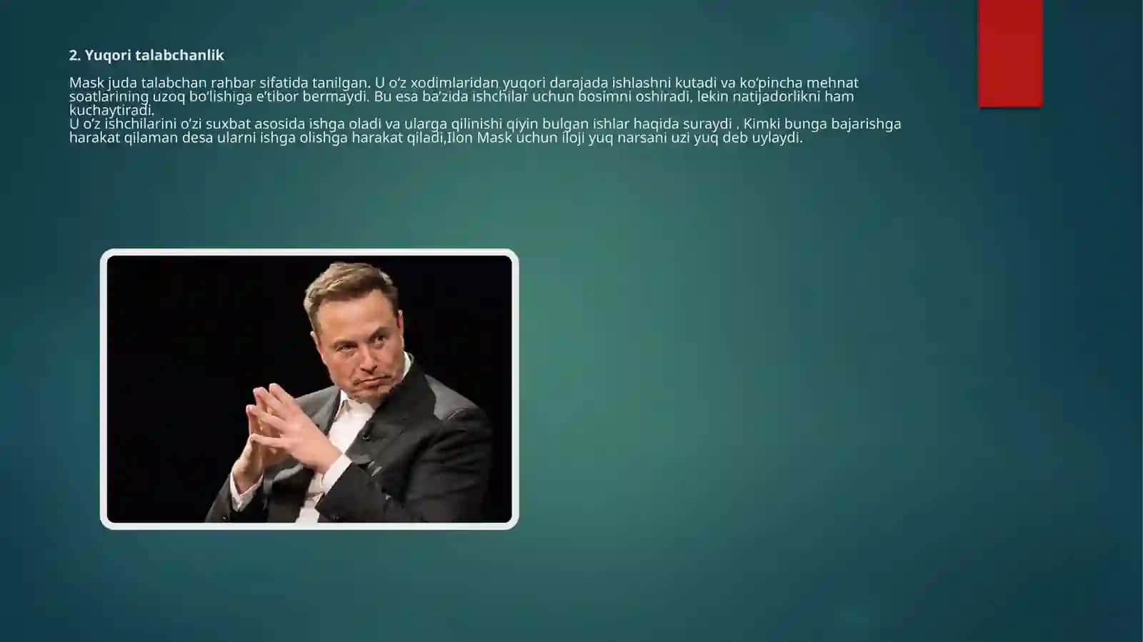 Ilon Maskning boshqaruv uslubi 3