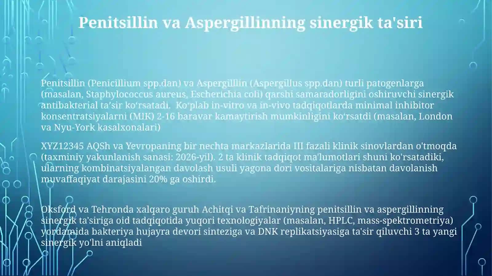 Penitsillin va Aspergillinning hamkorligi kuchi 3