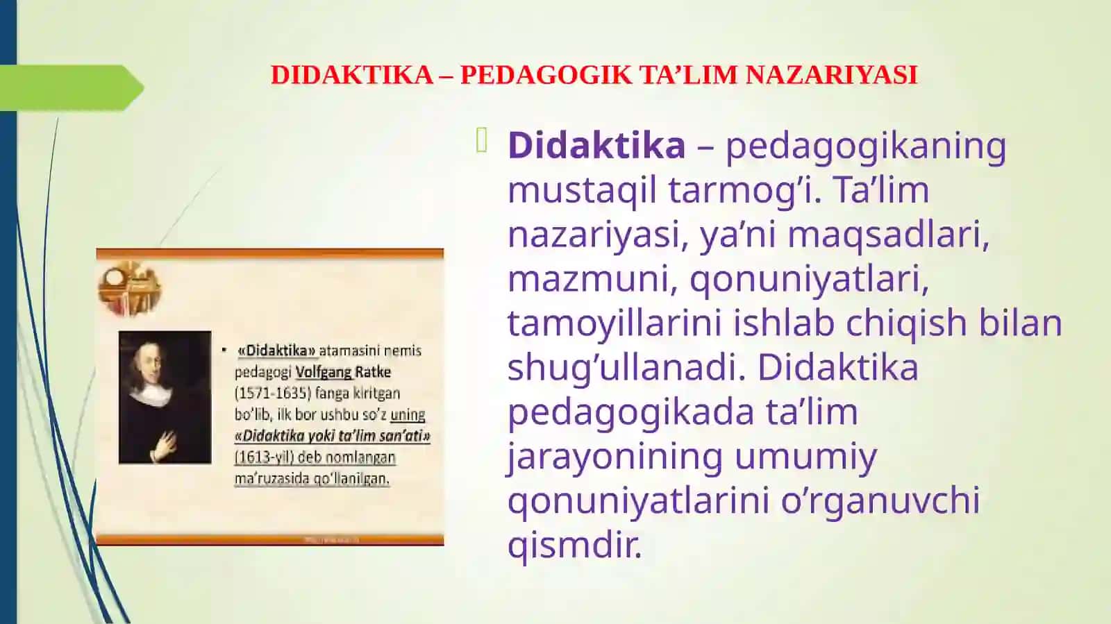 Didaktikaning predmeti. Predmeti va uning vazifalari 3