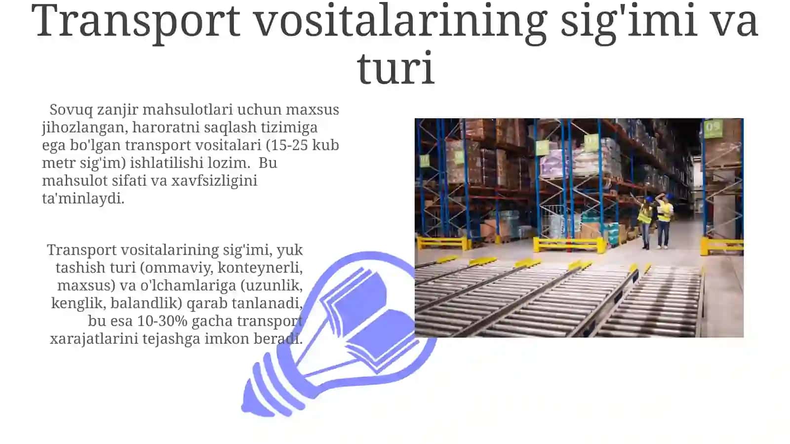 Ishlab chiqarilgan materiallar oqimiga mos transport turini tanlash 3