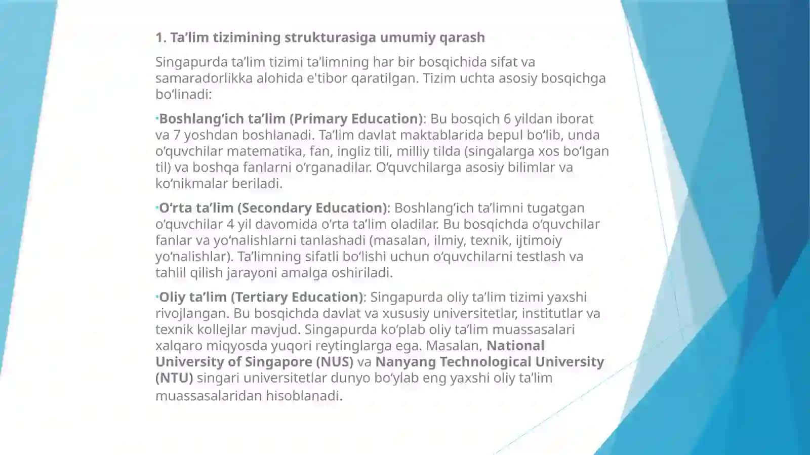 Singapurta’limtiziminingo’zigaxosxususiyatlari 3