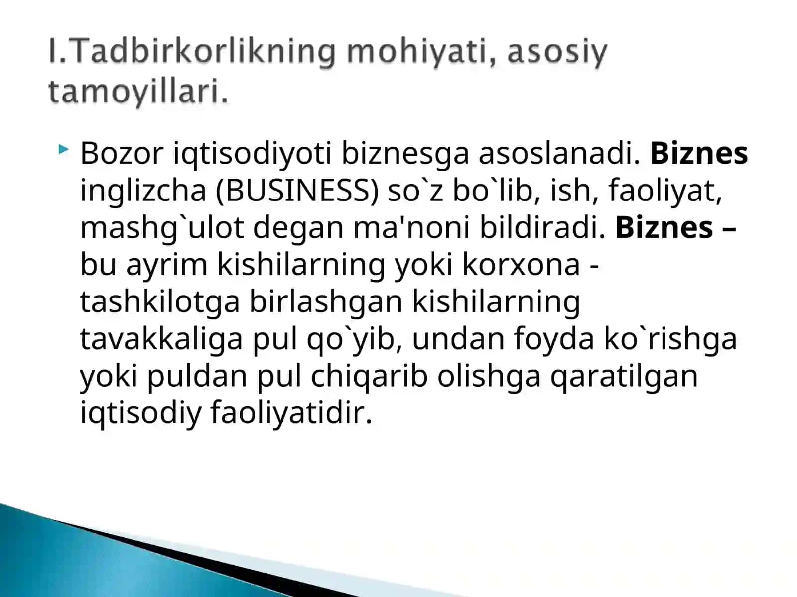 Tadbirkorlikning moxiyati, asosiy tamoyillari 3