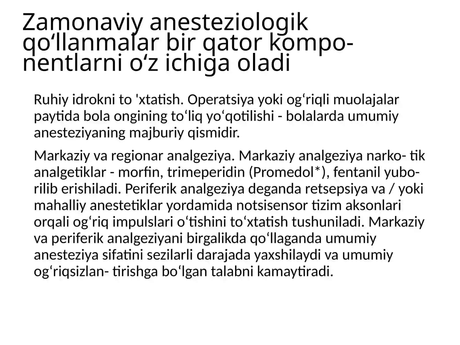 Umumiy og'riqsizlanish turlari va usullari 3