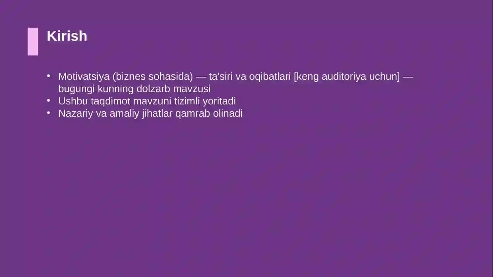 Motivatsiya (biznes sohasida) — ta'siri va oqibatlari [keng auditoriya uchun] 3
