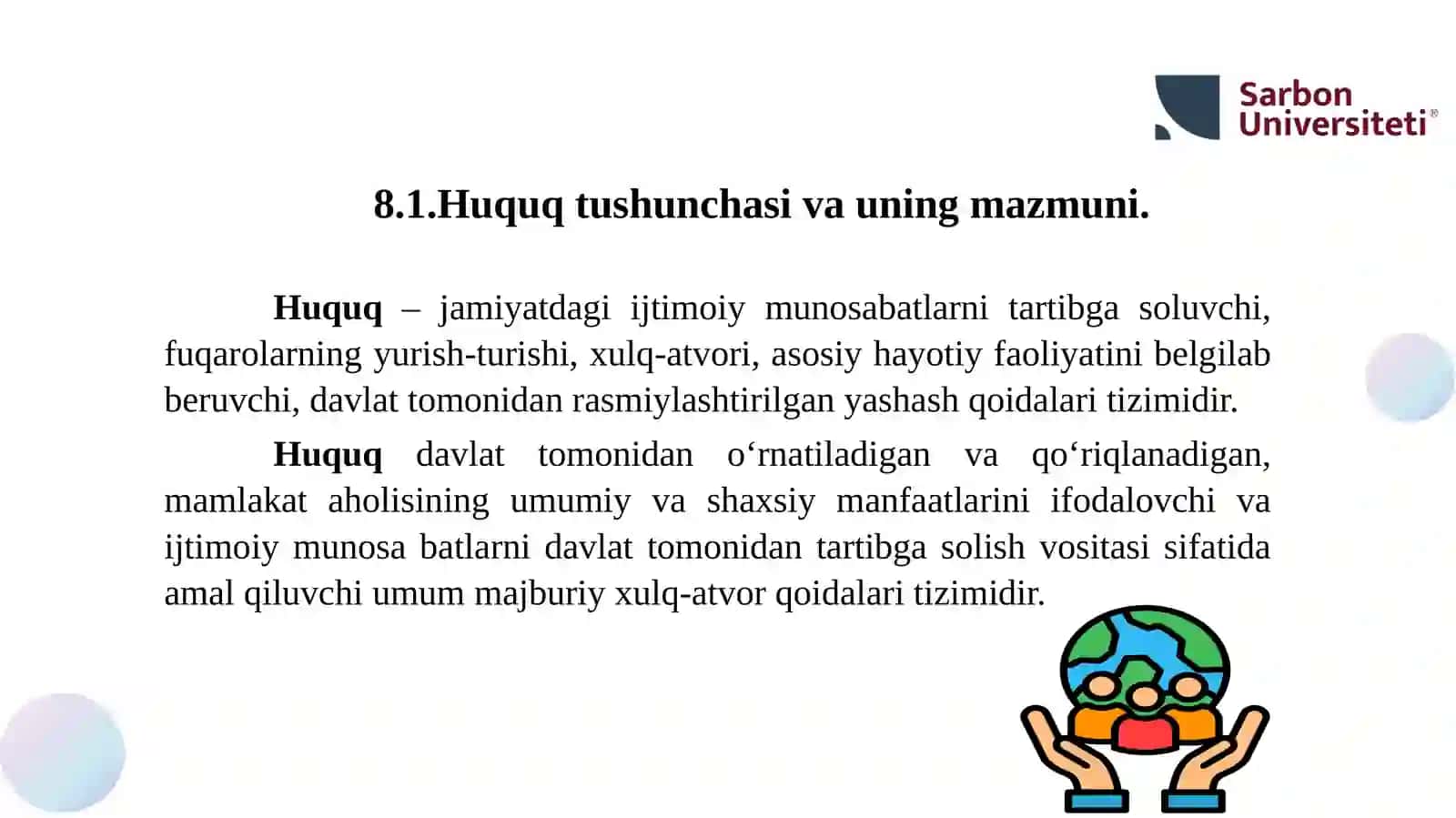 DAVLAT VA HUQUQ NAZARIYASI 8-mavzu.Huquqningmohiyati 3