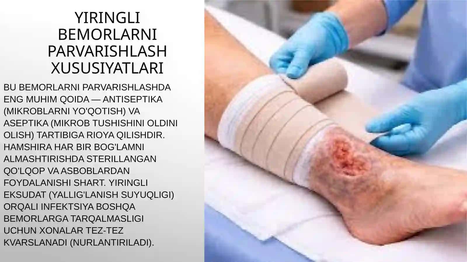 Tibbiyot kasbiga kirish/yiringli xirurgik kasalliklar bilan og'rigan bemorlarni parvarishi va xususiyatlari 3