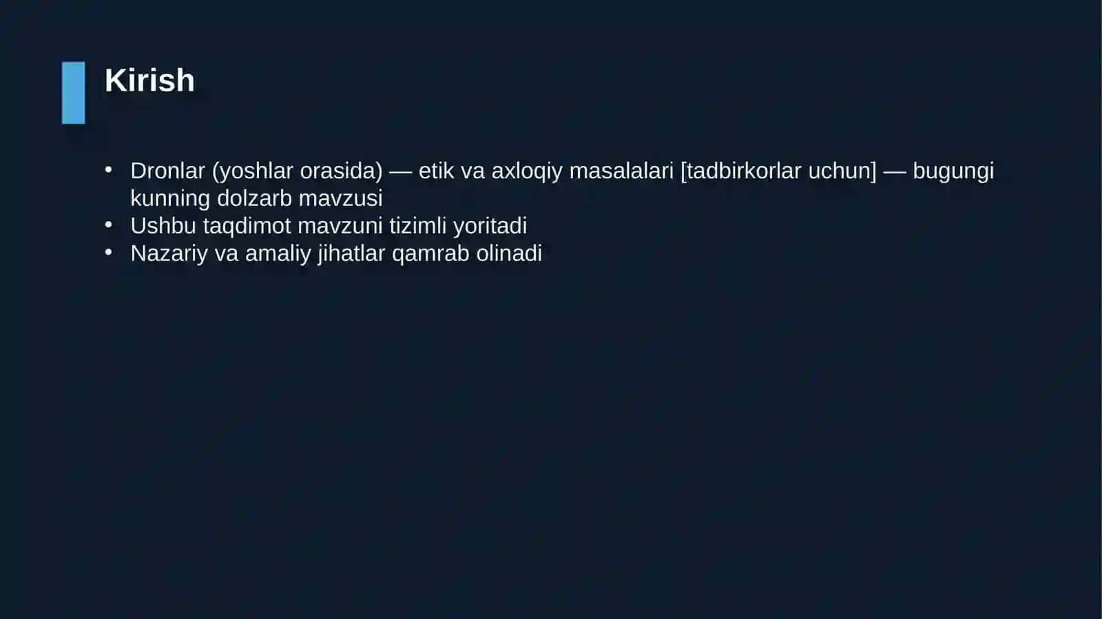 Dronlar (yoshlar orasida) — etik va axloqiy masalalari [tadbirkorlar uchun] 3