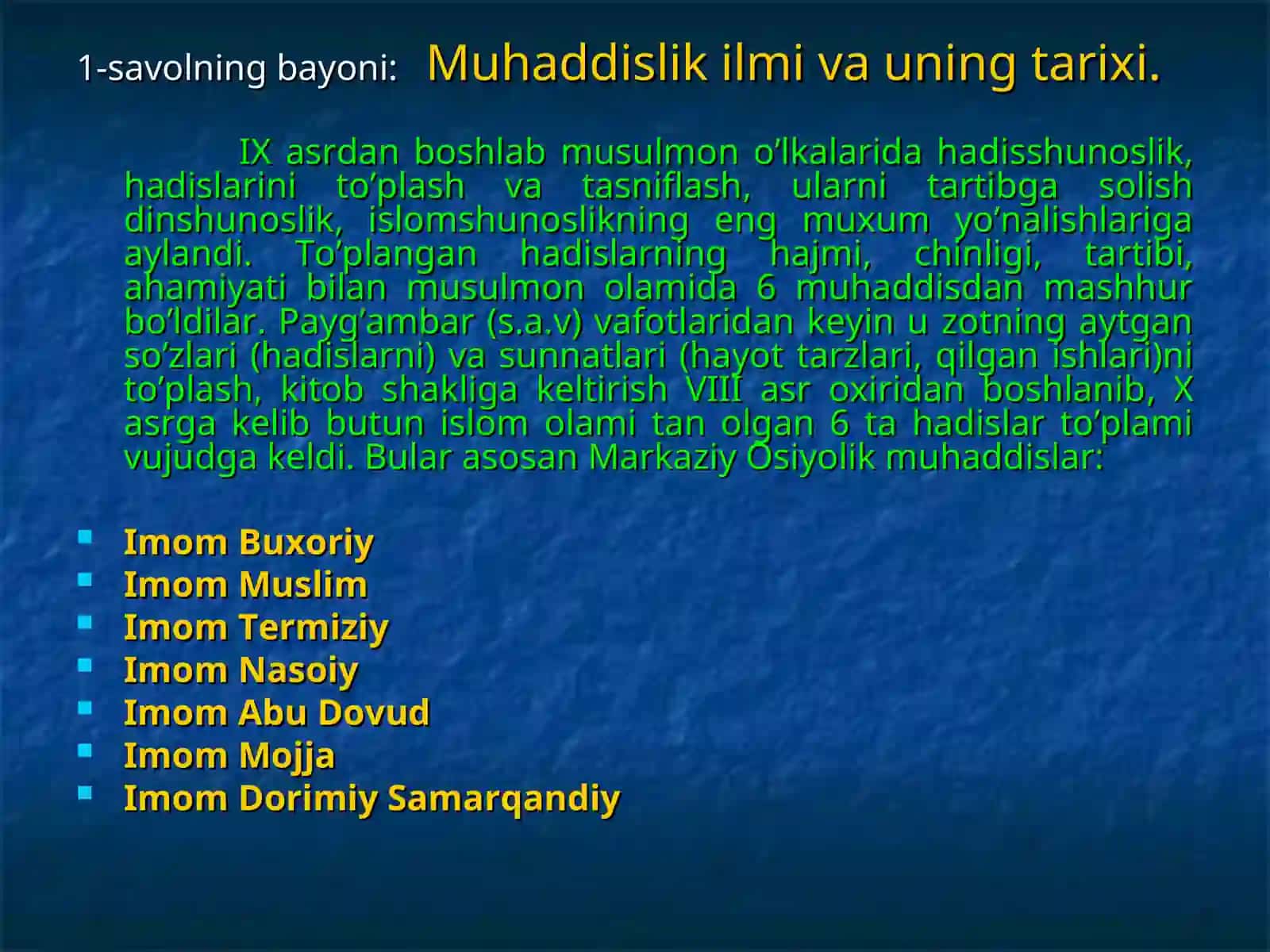 O’rta Osiyo allomalarining muhaddislik ilmiga qo’shgan hissasi 3