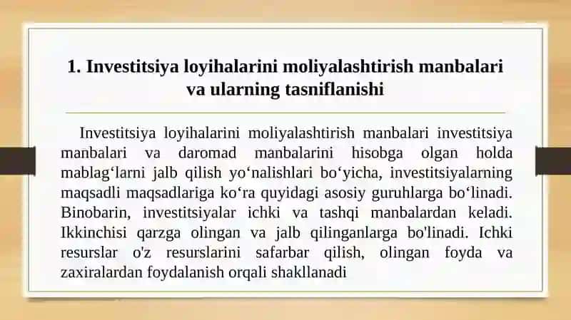 INVESTITSIYA LOYIHALARINI MOLIYALASHTIRISH MANBALARI VA ULARNI SHAKLLANTIRISH 3