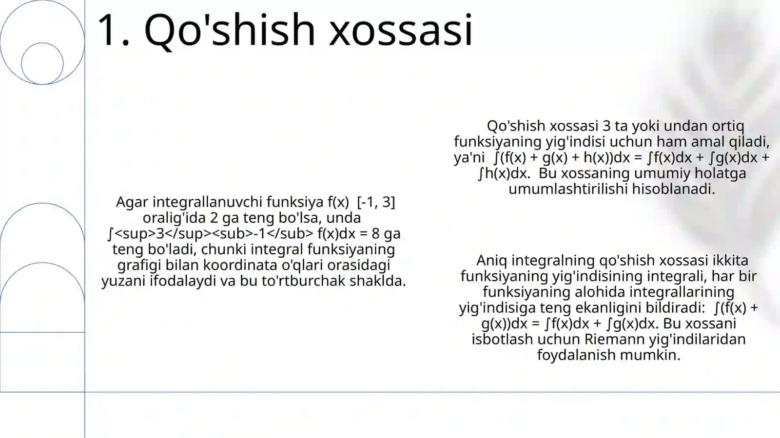 Aniq integral (Riman integrali) ta’riflari.Aniq integral mavjudligi va xossalari 3