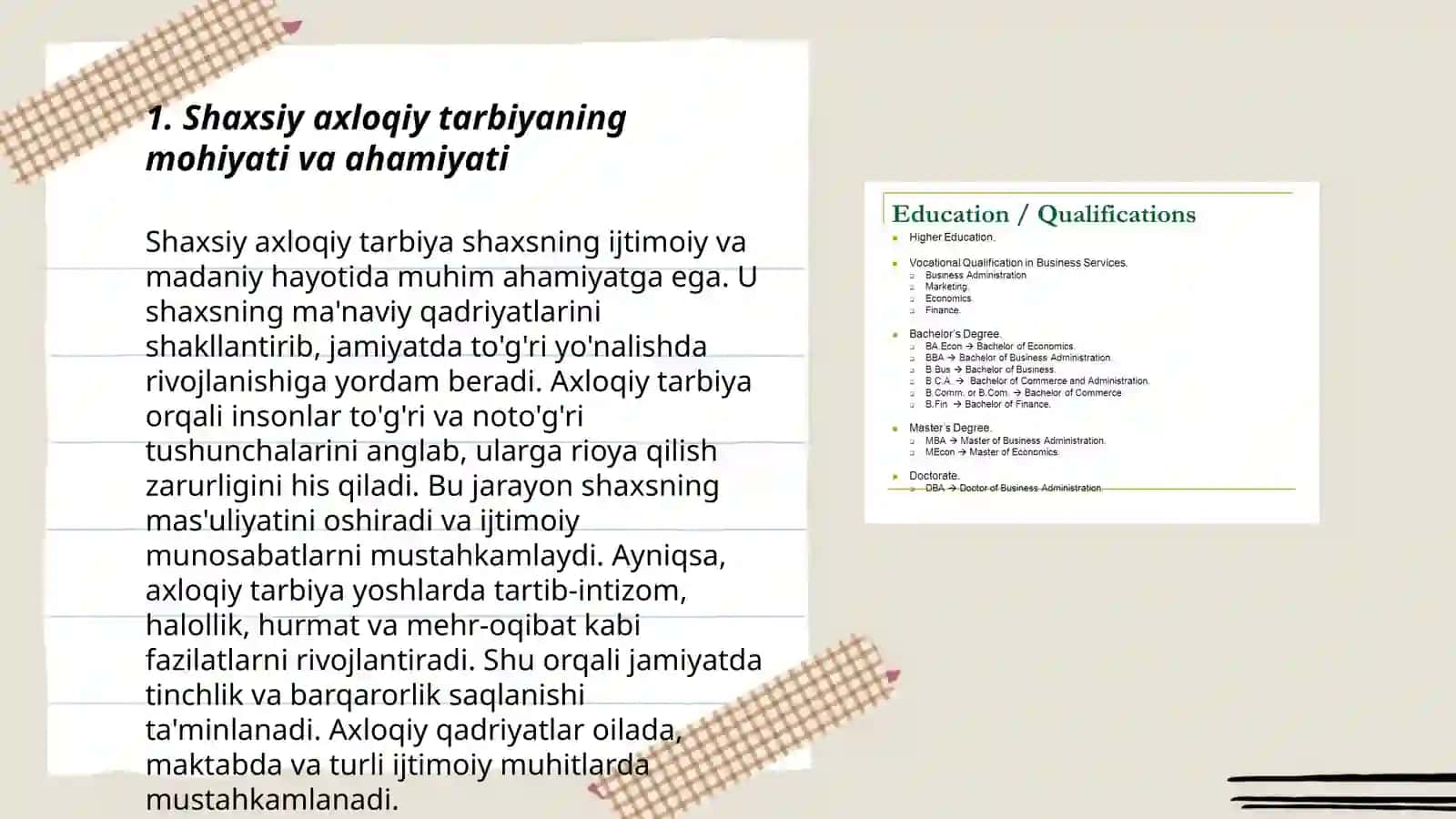 O‘quvchi shaxsini, axloqiy tarbiyalash, rivojlantirishning asosiy tarkibiy qismlari va o‘z-o‘zini boshqarish va ta’lim muassasalarida ma’naviy – ma’rifiy masalarini boshqarish tizimini rivojlantirish 3
