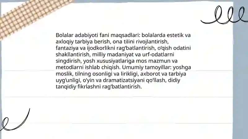 Adabiyot( bolalar adabiyoti ) fanining maqsad va vazifalari 3