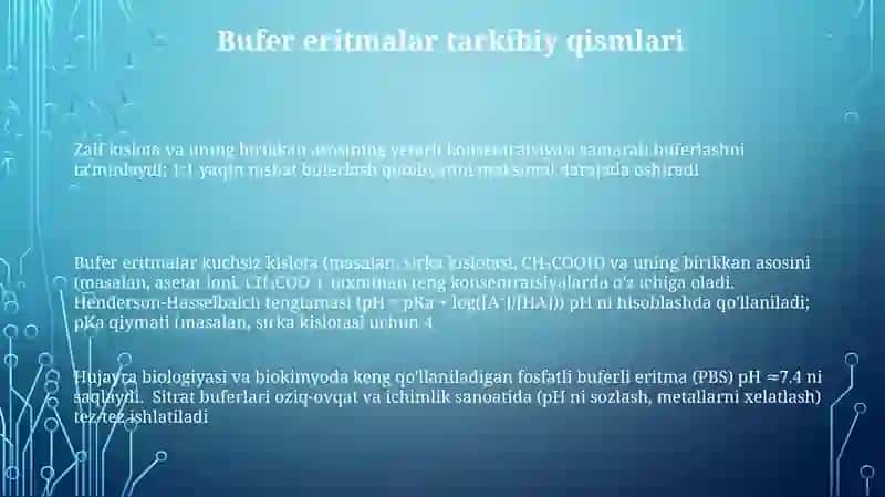 Bufer eritmalar tarkibi va ishlatilish sohalari 3