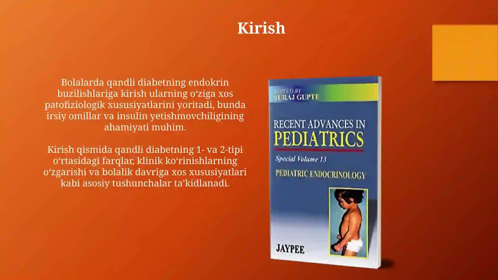 Endokrin tizm patfiziologiyasi bolalarda qandli diabet rivojlanishini o'ziga xozi xususiyatlari 3