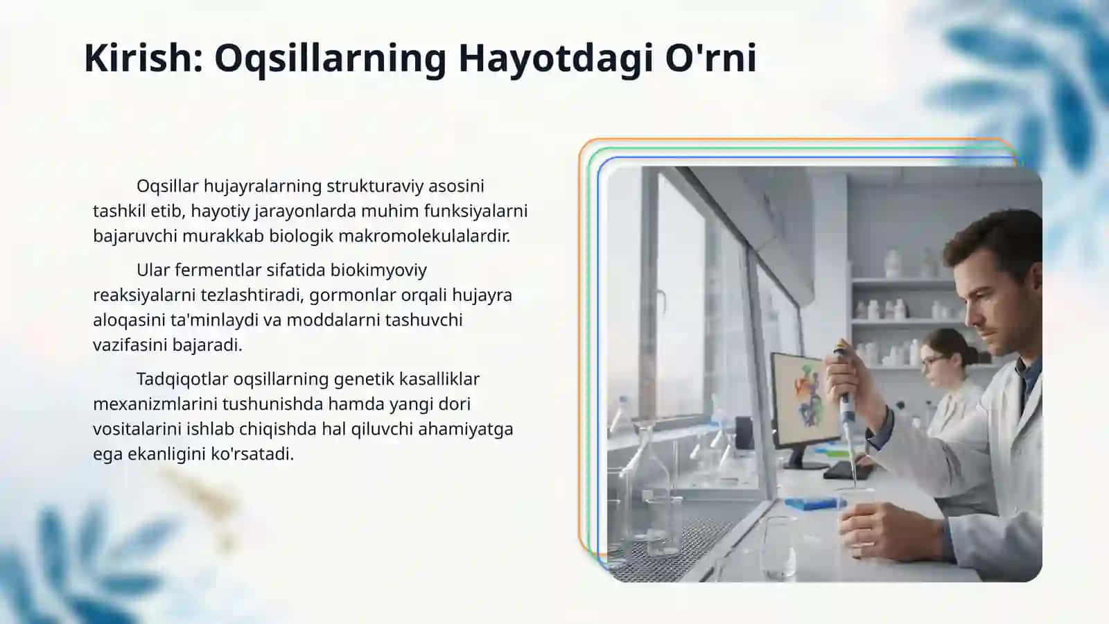 Oqsil moddalar, ularning turlari va sinflanishi, oqsil biosentizi va ularning bosqichlari. 3
