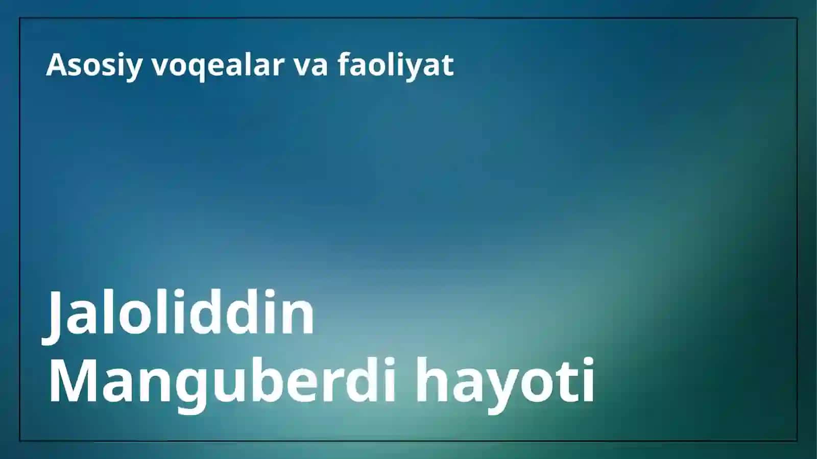 Jaloliddin Manguberdi _Vatan himoyachisi 3