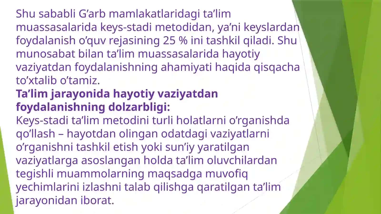 “Case- study” (Keys- stadi) mohiyati 3