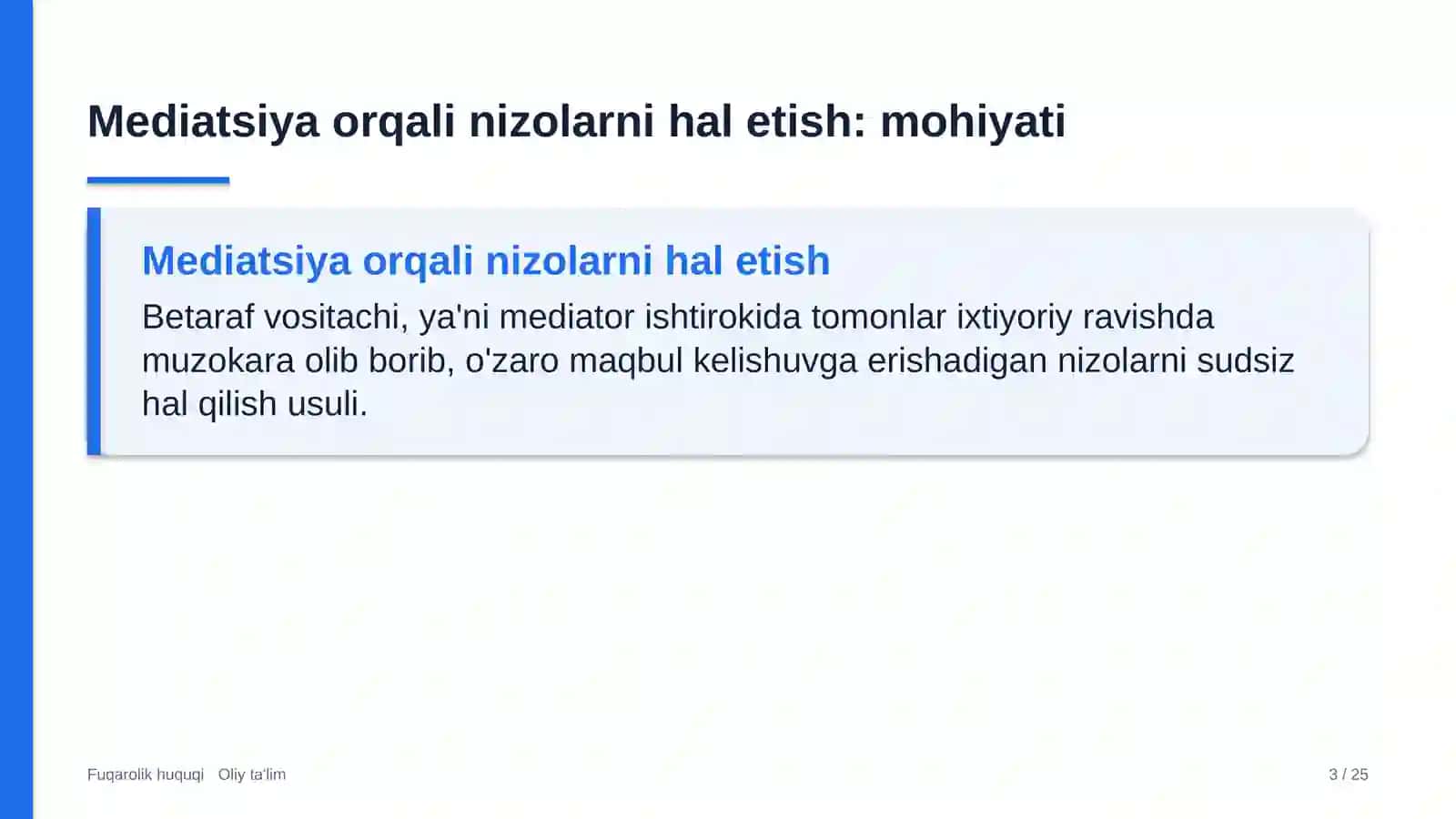 Mediatsiya orqali nizolarni hal etish: mohiyati 3