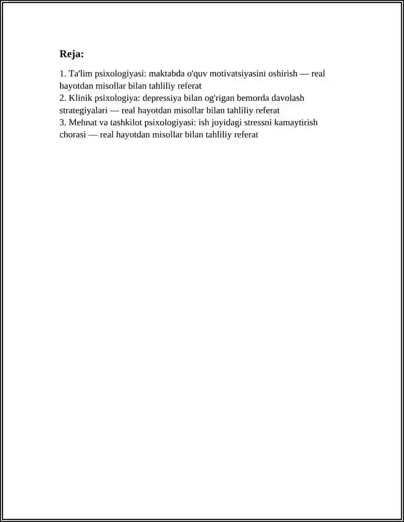 Ta'lim Psixologiyasi: Maktabda O'quv Motivatsiyasini Oshirish — Real Hayotdan Misollar Bilan Tahliliy Referat 3