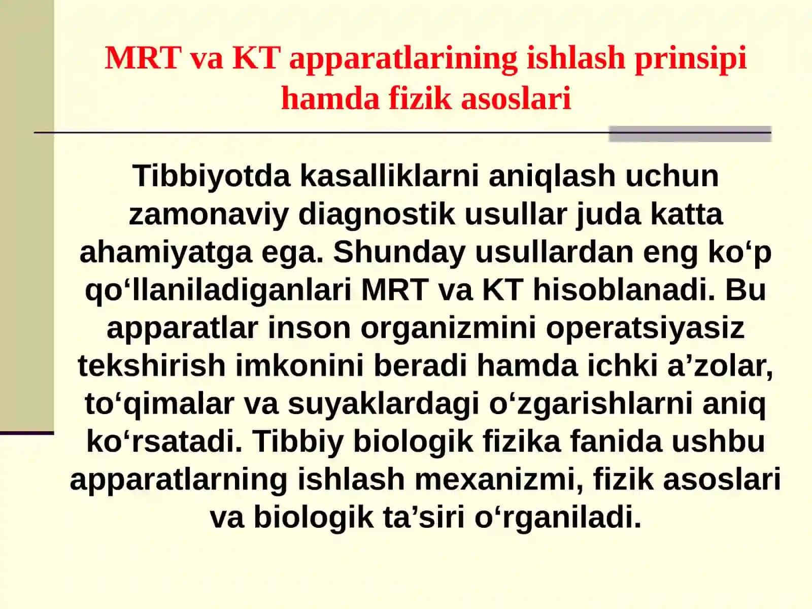 MRT VA KT APPARATLARINING BIR-BIRIDAN FARQI VA QO‘LLANILISH AFZALLIKLARI 3