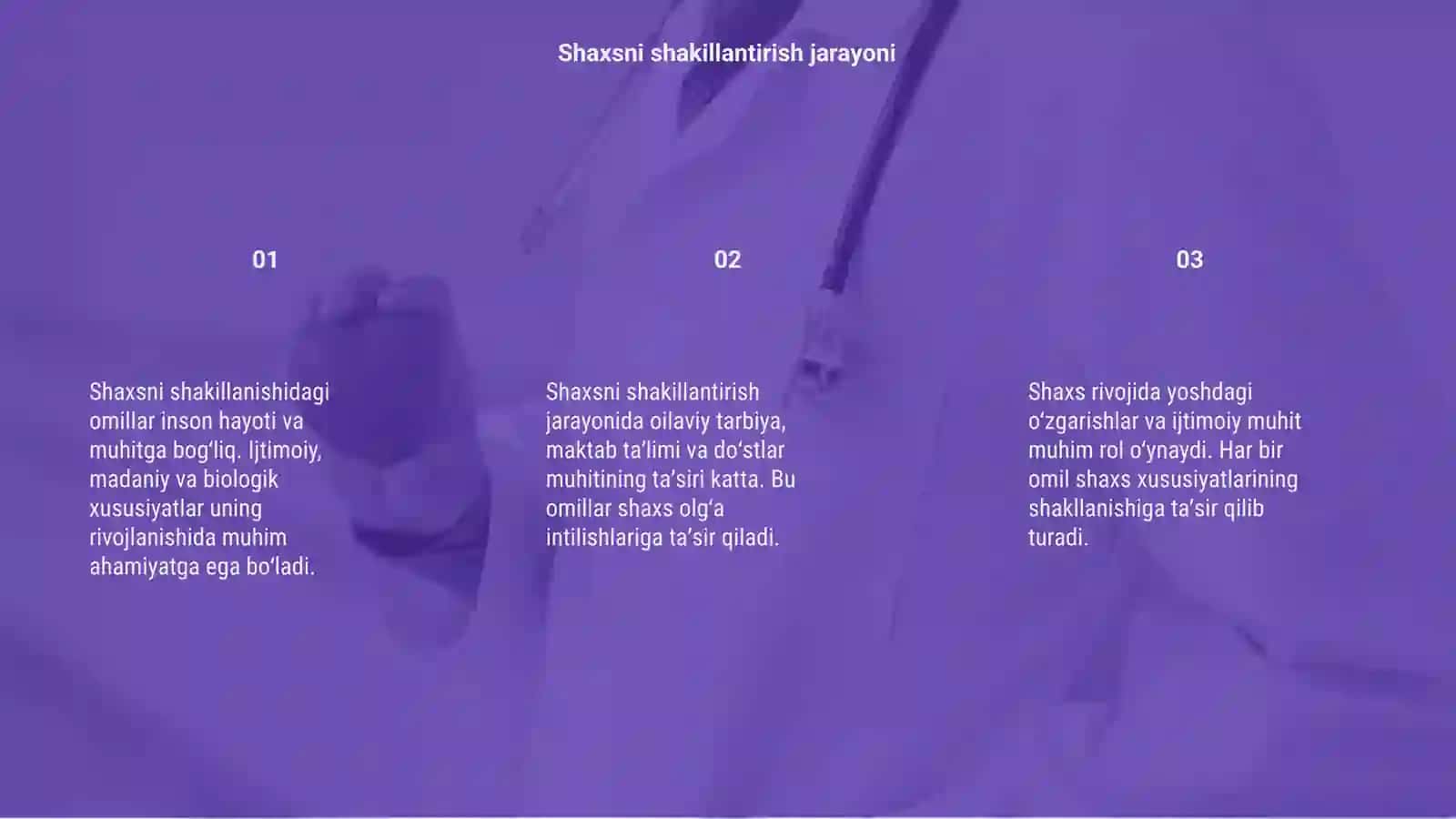 Shaxsni shakillanishidagi omillar 3