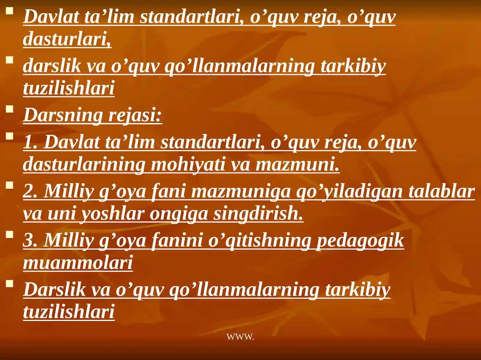 Davlat ta'lim standartlari o’quv reja, o’quv dasturining mohiyati va mazmunida tayyorlagan 3