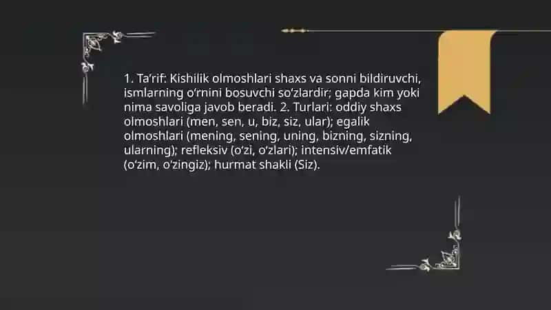 Kishilik olmoshlarining qóllanishi 3