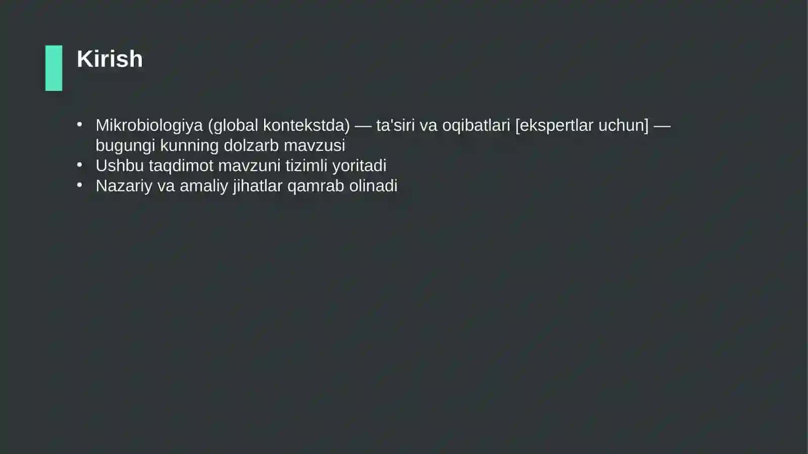 Mikrobiologiya (global kontekstda) — ta'siri va oqibatlari [ekspertlar uchun] 3