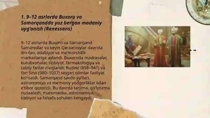 9–12 asrlarda Buxoro va Samarqandda yuz bergan madaniy uyg'onish (Renessans) 3