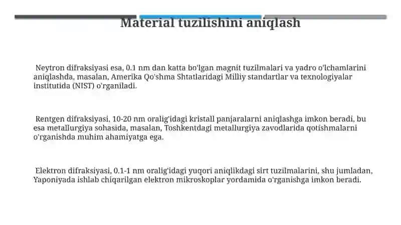Rentgenografiya elektronografiya va neytronografiya usullarini o‘zaro taqqoslash 3