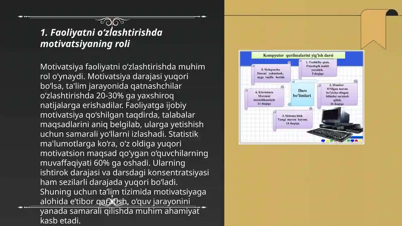 Faoliyatni òzlashtirilishi va malakalarni egallash Motiv va irodaviylikni oshiruvchi omillar 3