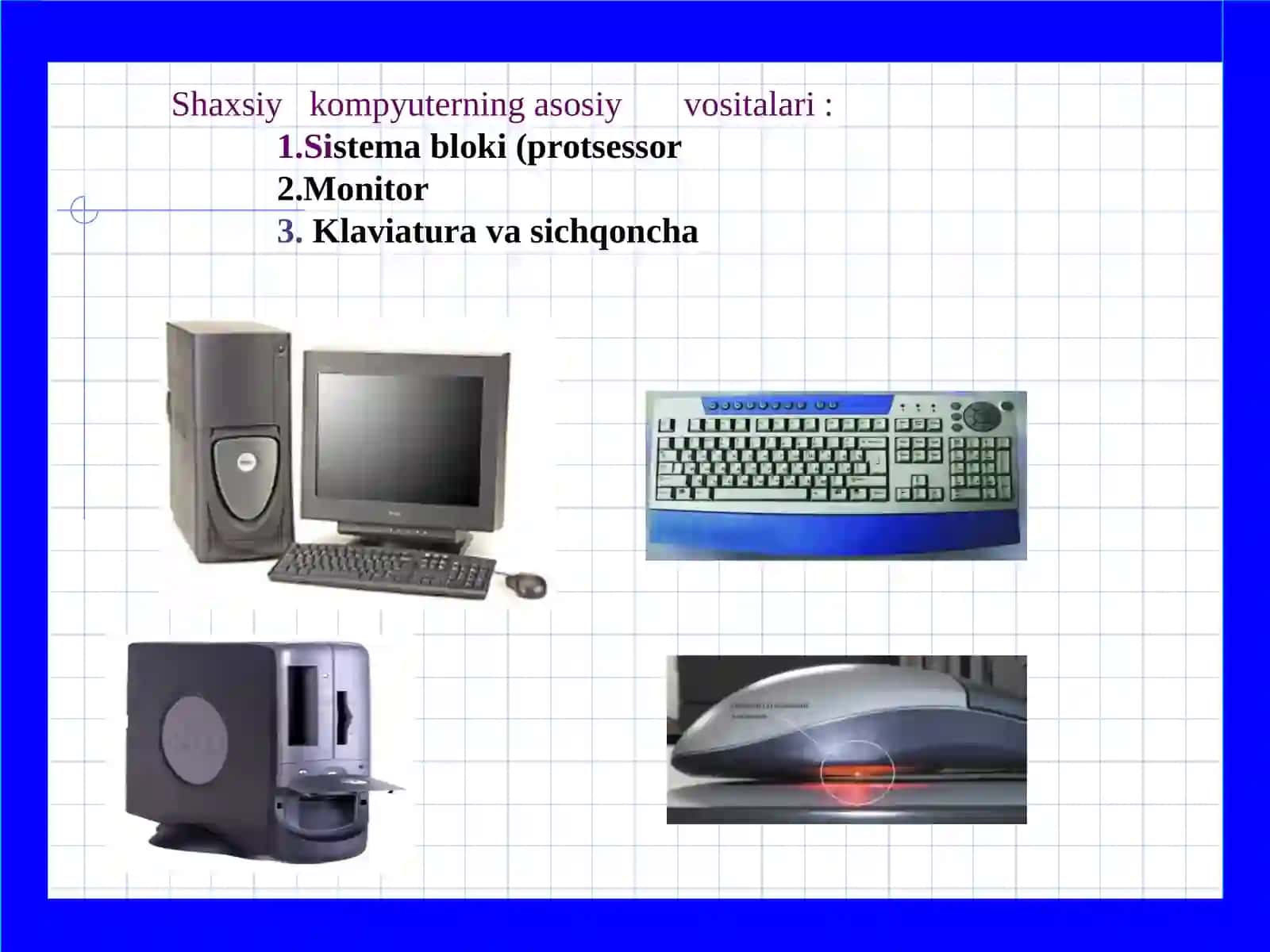 Shaxsiy kompyuterlarning tarkibi 3