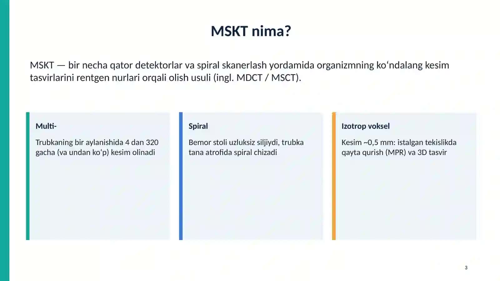 Multispiral kompyuter tomografiya (MSKT) 3