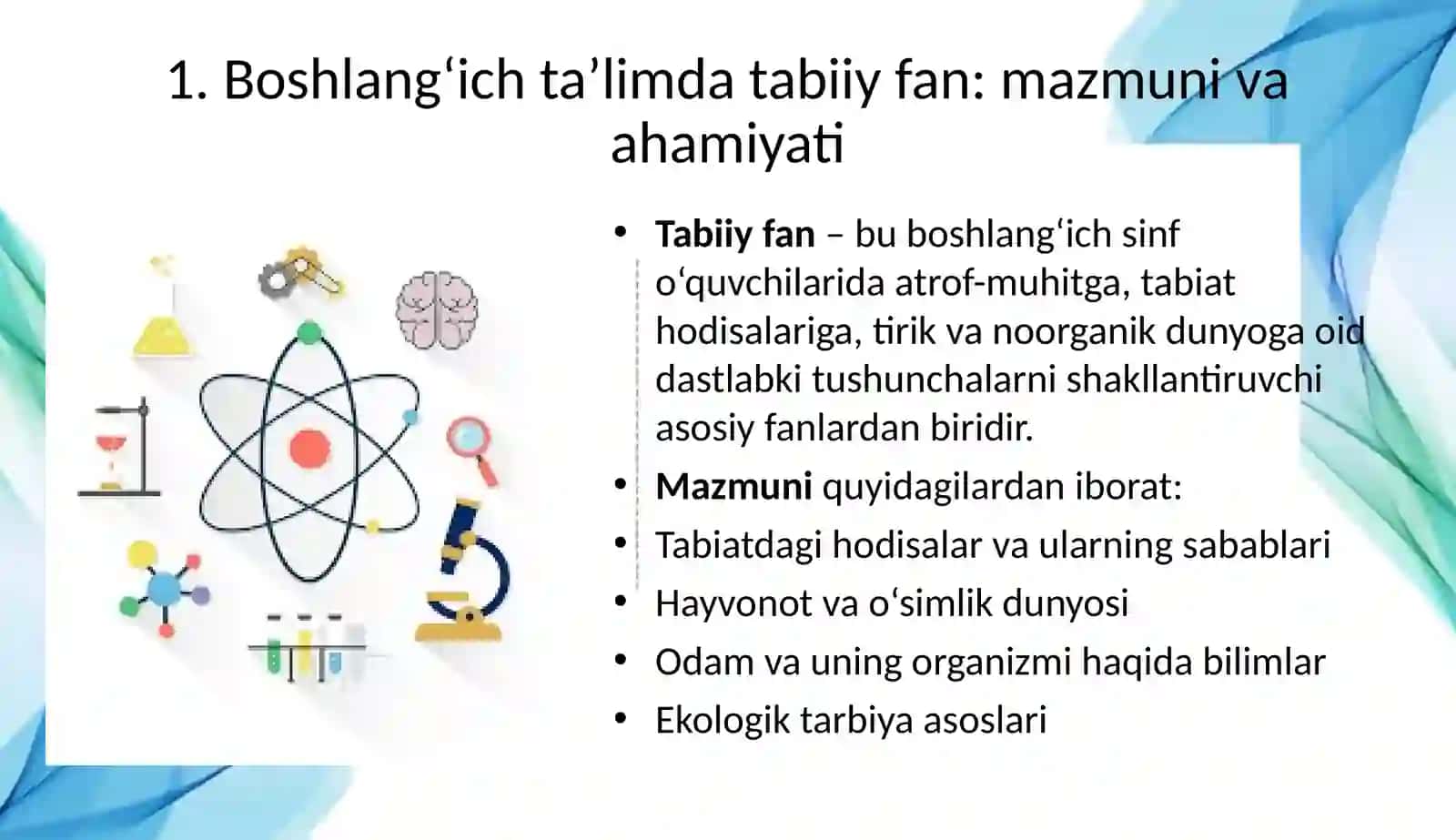 Boshlang‘ichmaktablarda Tabiiy fanning mazmuni, o‘quv dasturining tahlili 3