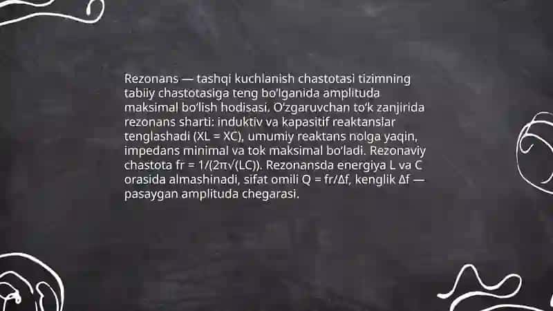 O‘zgaruvchan to‘k zanjirida rezonans hodisasi 3