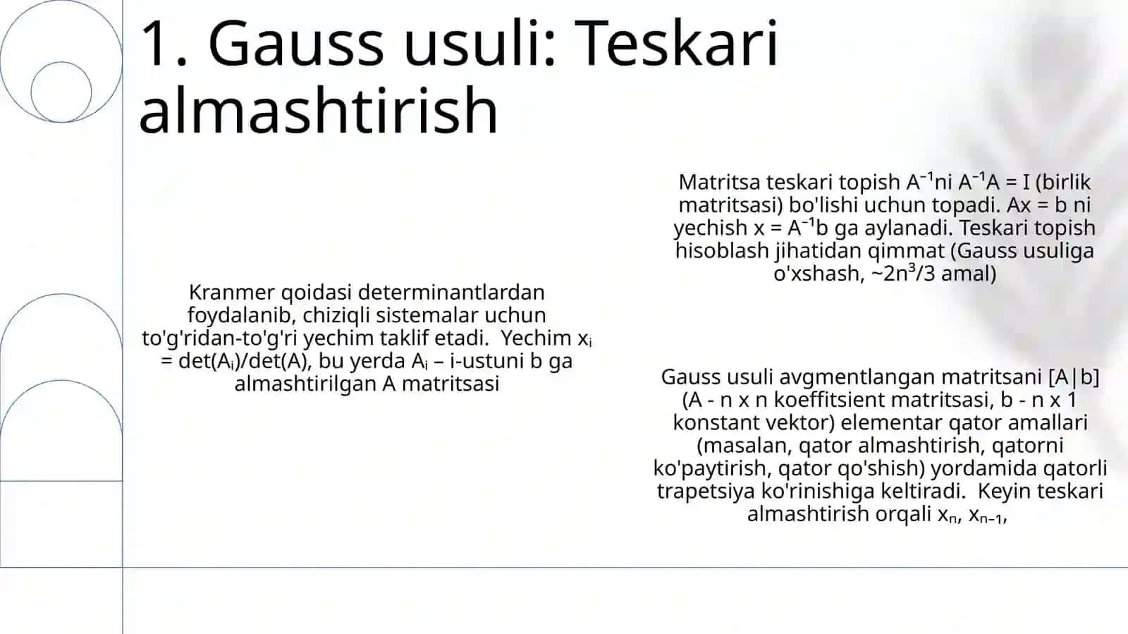 Chiziqli tenglama sistemasini yechishning Gaus Kramer teskari matritsa yordamida yechish usuli 3