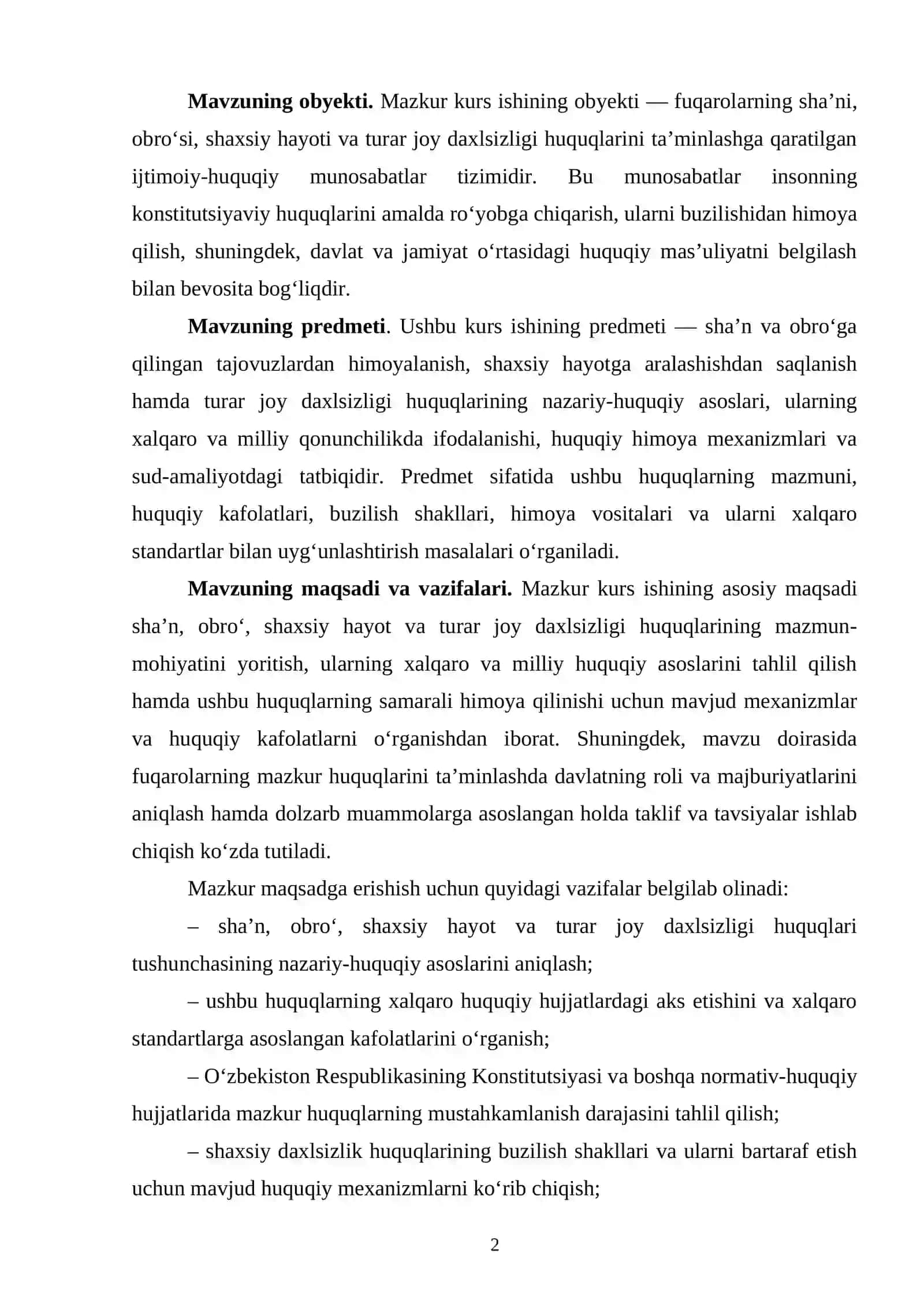 Shan va obro'ga qilingan tajovuzlardan, shaxsiy hayotga aralashishdan himoyalanish va turar joy dahilsizligi huquqi 3