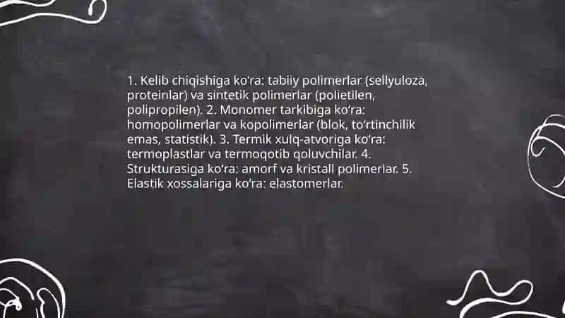 Polimerlar turlari va ularning sinflanishi 3
