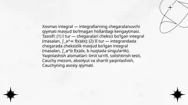 Xosmas integrallarning yaqinlashish alomatlari. Xosmas integralga doir mashqlar 3