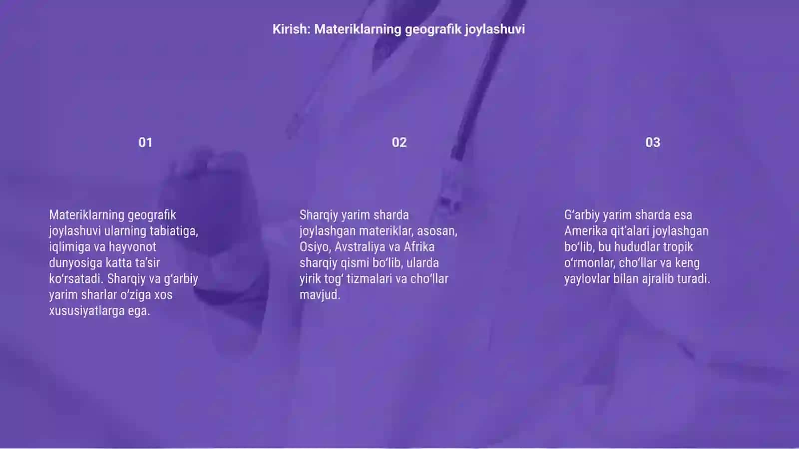Sharqiy va gʻarbiy yarim sharlarda joylashgan materiklarga qiyosiy tafsif 3