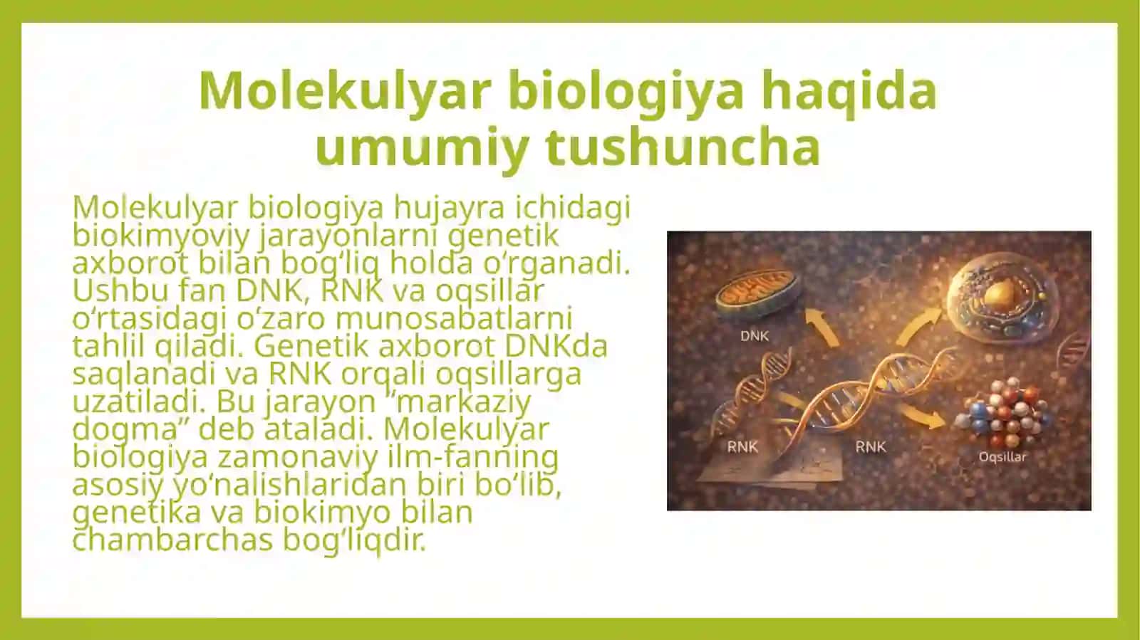 Molekulyar biologiya. Genlar ekspressiyasi DNK strukturasi replikatsiya, transkripsiya 3