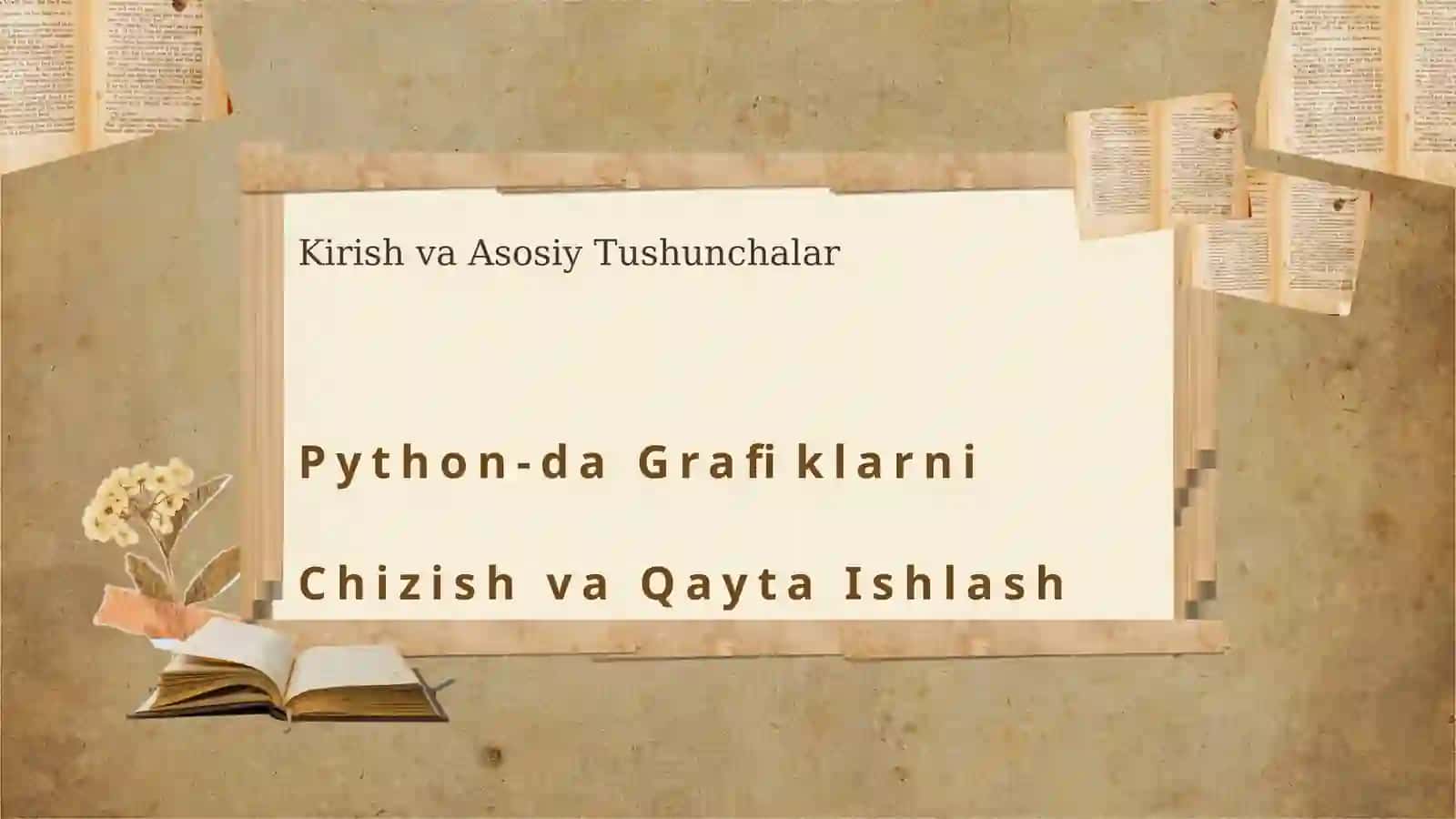 Python-da Grafiklarni Chizish va Qayta Ishlash 3