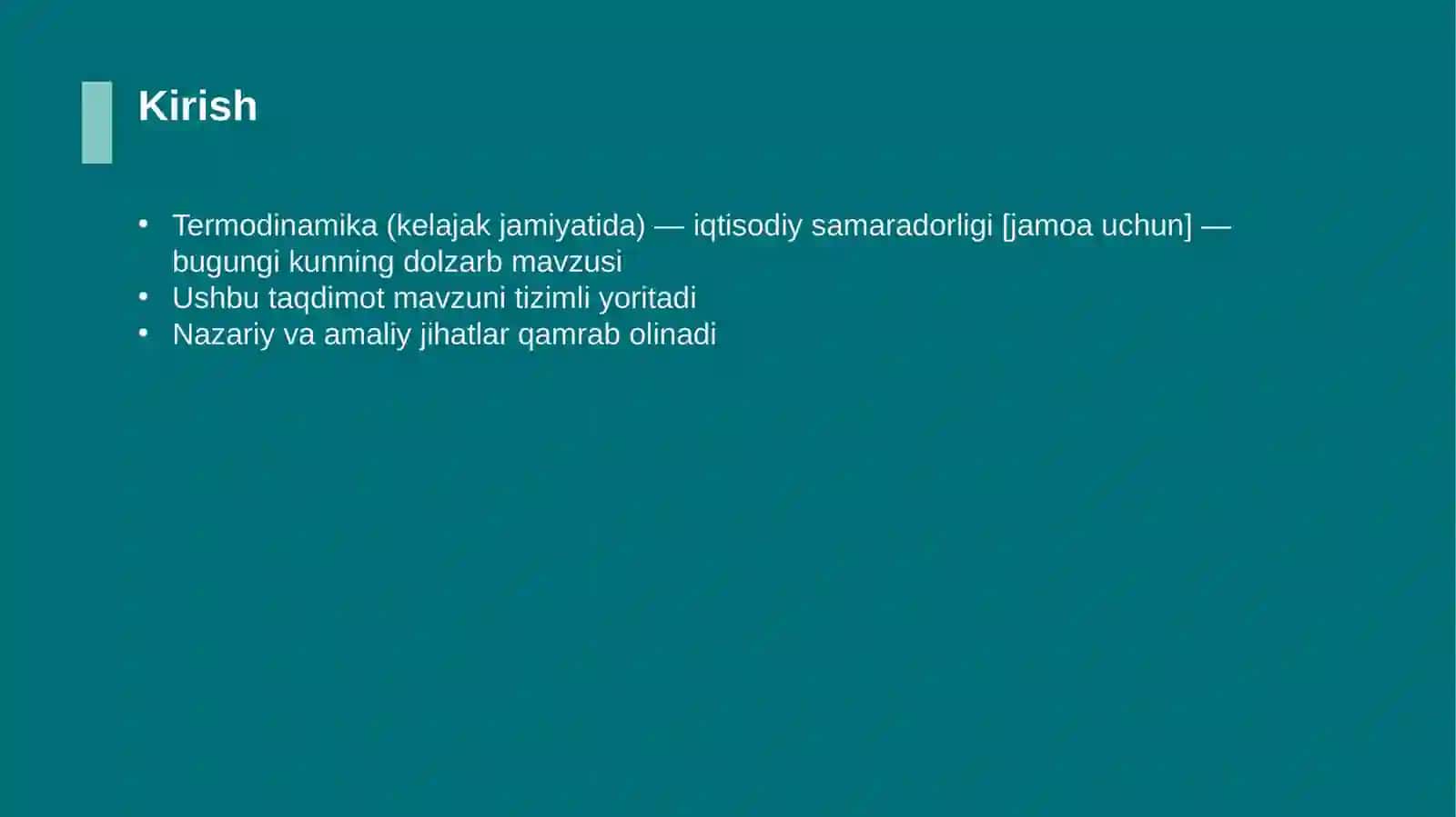 Termodinamika (kelajak jamiyatida) — iqtisodiy samaradorligi [jamoa uchun] 3